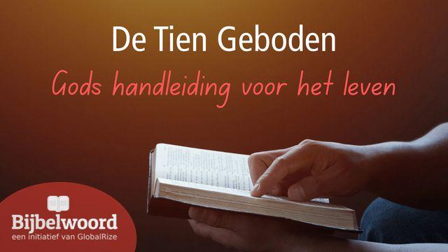 De Tien Geboden. Gods handleiding voor het leven