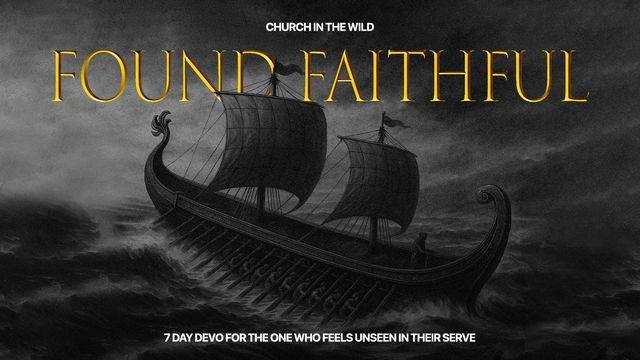 Found Faithful