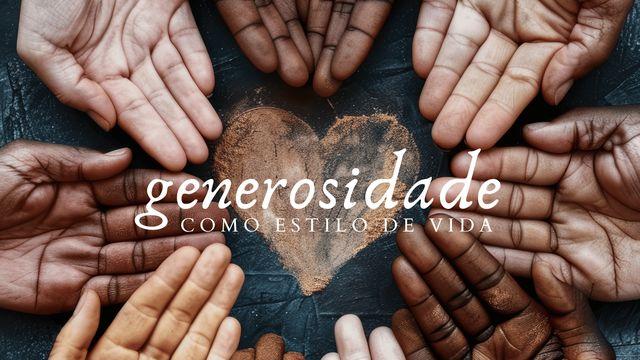 Generosidade como Estilo de Vida