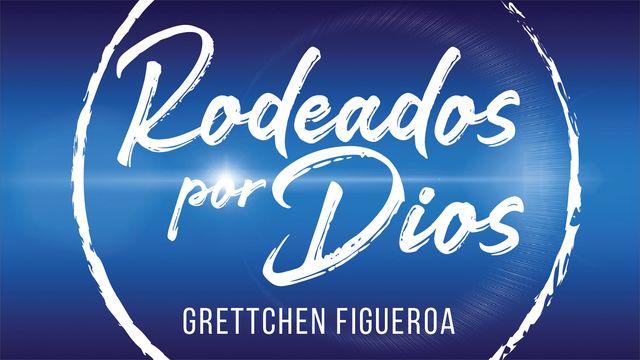 Rodeados Por Dios
