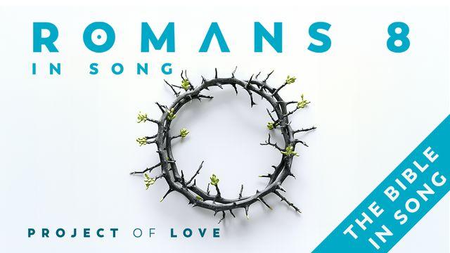 Music: Romans 8 in Song