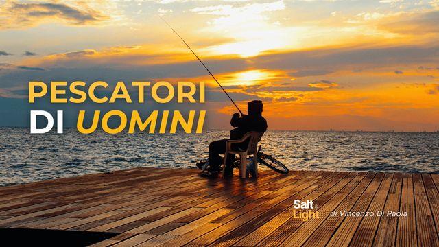 Pescatori Di Uomini