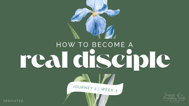 How to Become a Real Disciple