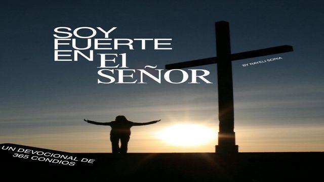 Soy Fuerte en El Señor