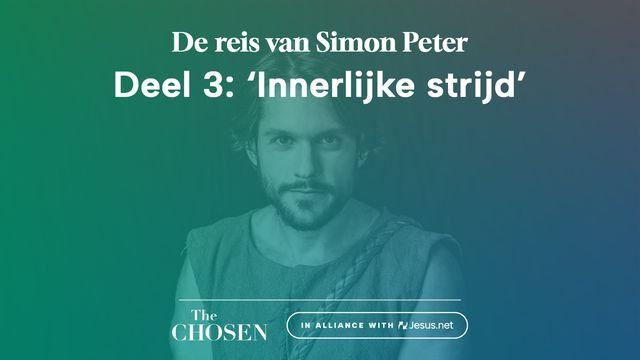 De Reis Van Simon Peter, Deel 3: 'Innerlijke strijd'