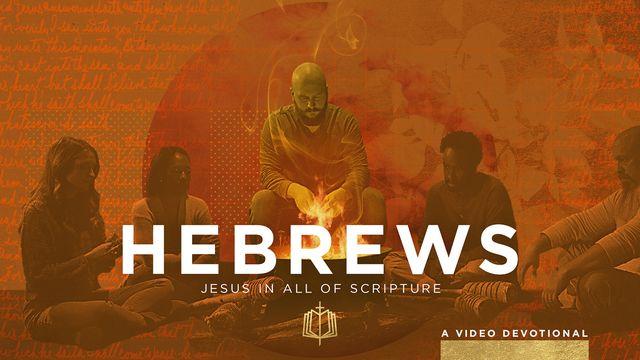 Hebrews: The Better Way | Video Devotional