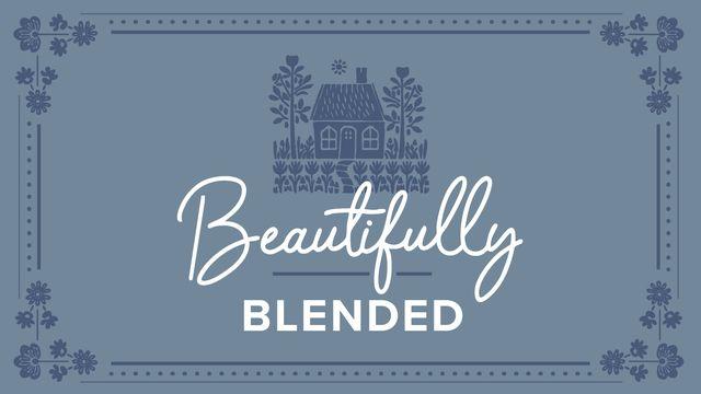 Beautifully Blended | Devotions for Couples