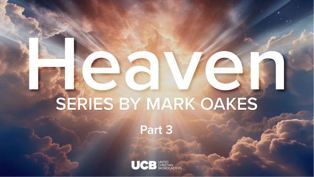 Heaven (Part 3)