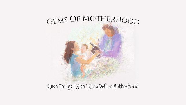 Gems of Motherhood~ Letters to a Mama: 20ish Things I Wish I Knew Before Becoming a Mom 