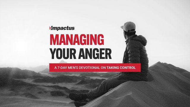 Managing Your Anger