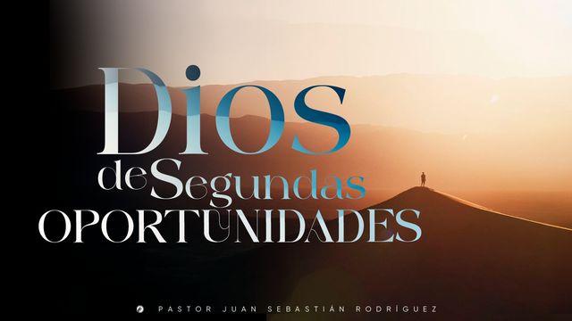 Dios De Segundas Oportunidades