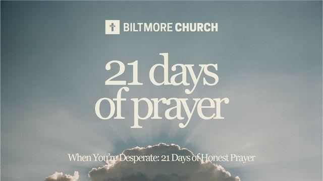 When You’re Desperate: 21 Days of Honest Prayer