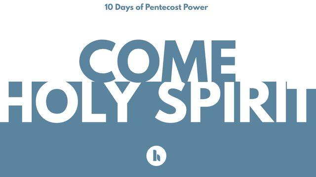 Come Holy Spirit