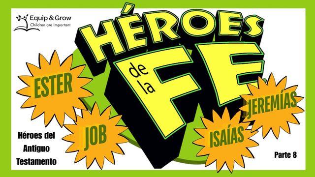 Héroes De La Fe - Parte 8