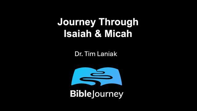 Journey Through Isaiah & Micah