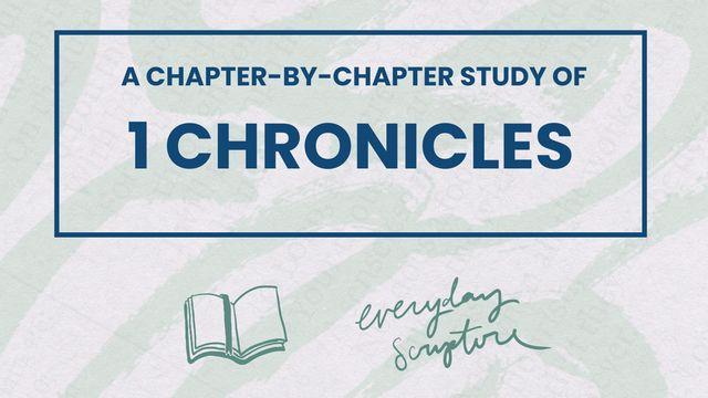 1 Chronicles | Chapter Summaries + Study Questions