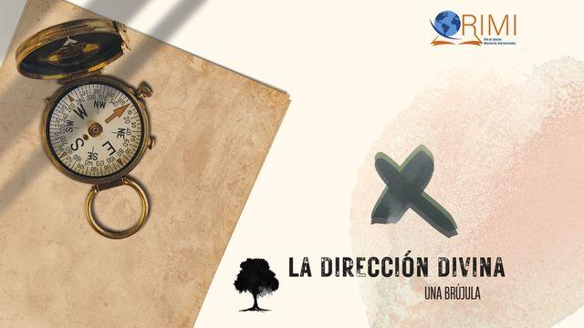 La Dirección Divina – Una Brújula