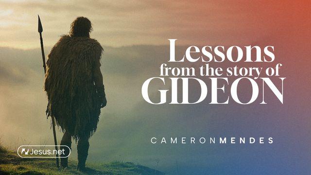Lessons From the Story of Gideon