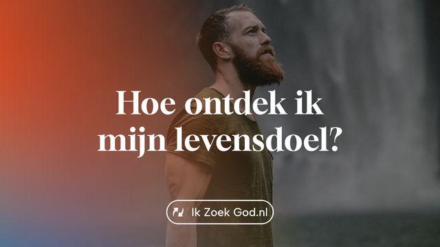 Hoe ontdek ik mijn levensdoel?