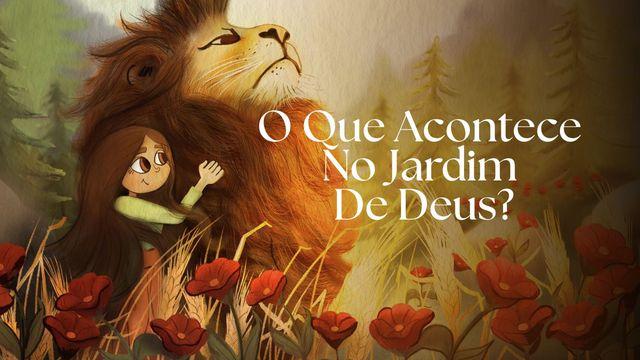 O Que Acontece No Jardim De Deus?