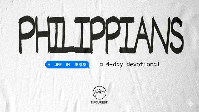Philippians - Life in Jesus