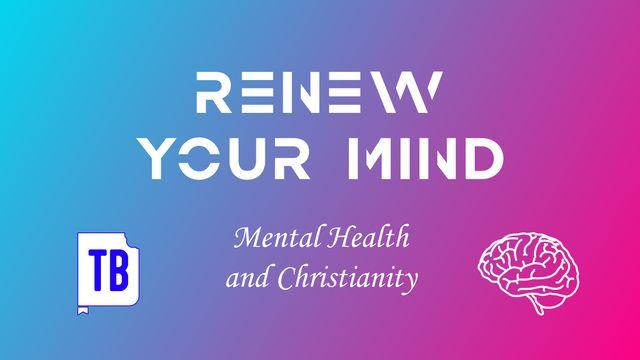 Renew Your Mind