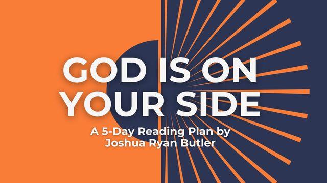 God Is on Your Side