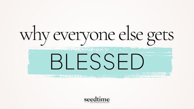 Why Does God Seem to Bless Everyone Else's Finances but Mine?