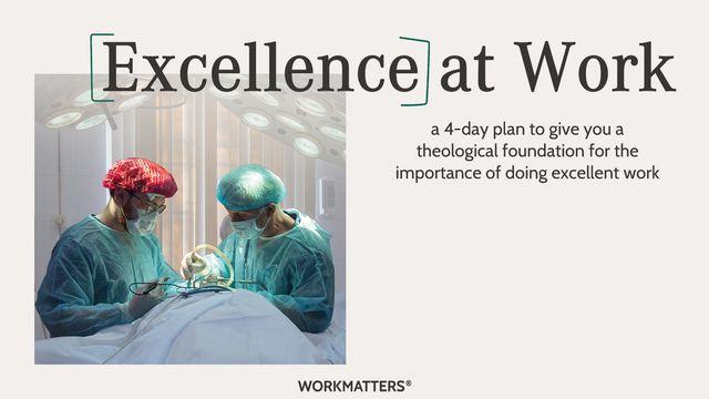 Excellence at Work