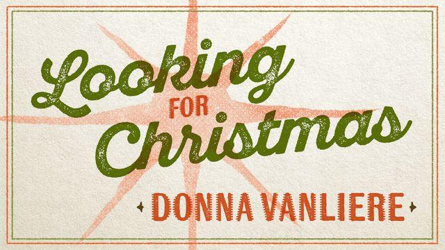 Looking for Christmas