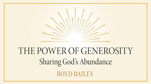 The Power of Generosity: Sharing God’s Abundance