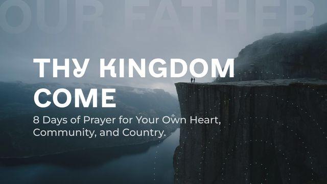 Thy Kingdom Come