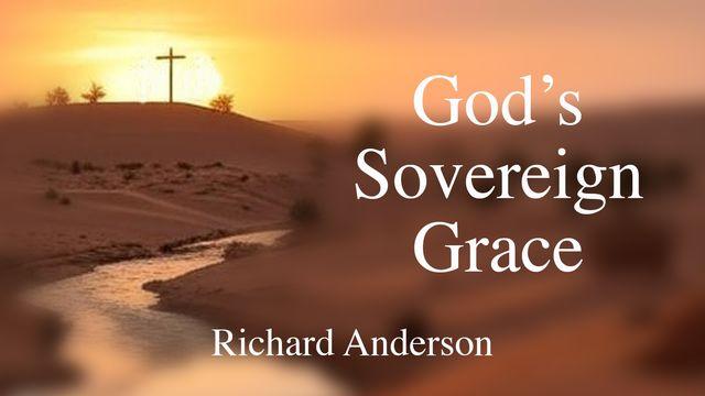 God's Sovereign Grace