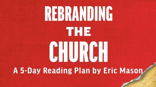Rebranding the Church