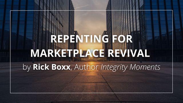 Repenting for Marketplace Revival