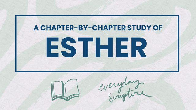 Esther | Chapter Summaries + Study Questions
