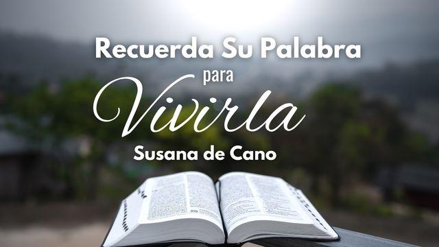 Recuerda Su Palabra para vivirla
