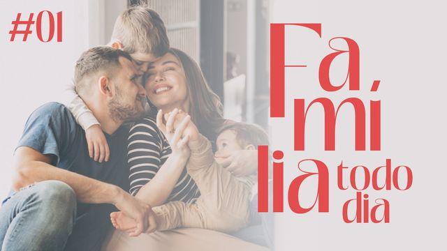 FAMÍLIA TODO DIA #1