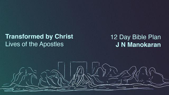 Transformed by Christ: Lives of the Apostles