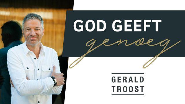 God geeft genoeg