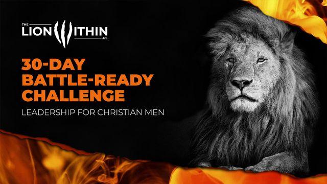 30 Day Battle-Ready Challenge - Leadership for Christian Men