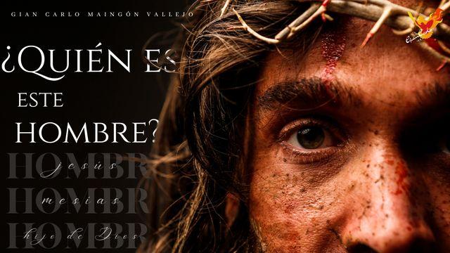 ¿Quién Es Este Hombre?