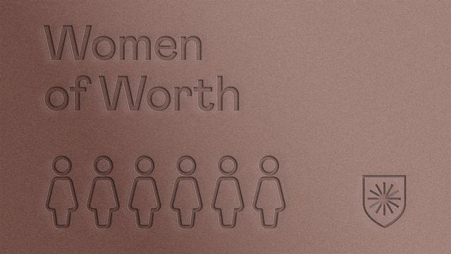 Women of Worth