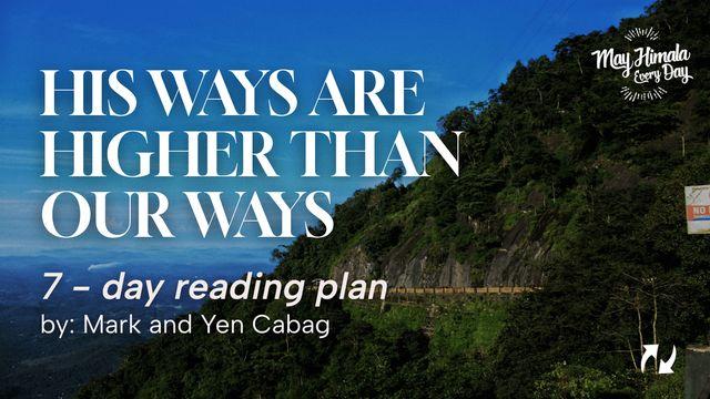 His ways are higher than our ways