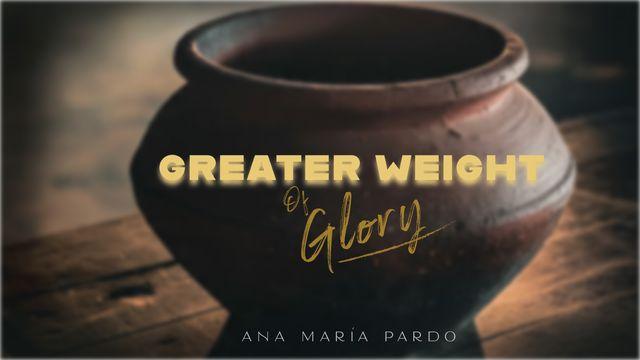 Greater Weight of Glory
