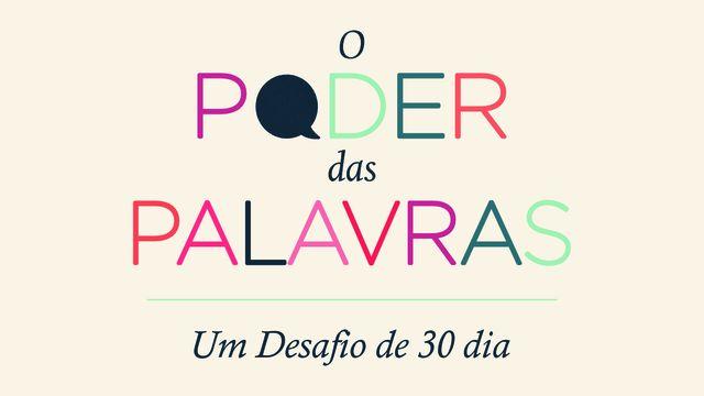 O poder das palavras: Um desafio de 30 dias