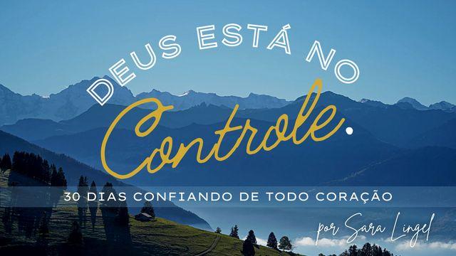 Deus Está No Controle