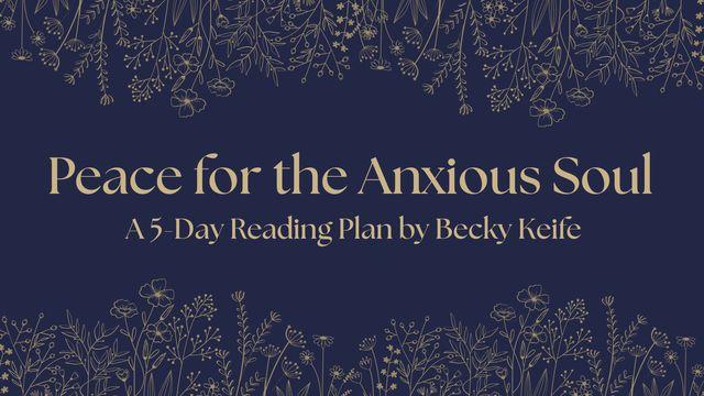 Peace for the Anxious Soul