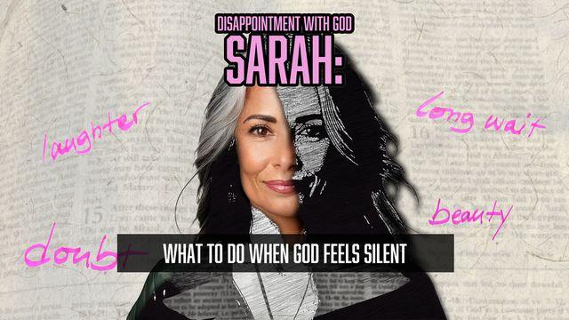 Disappointment With God: What to Do When God Feels Silent