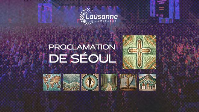 La Proclamation De Séoul |Un Parcours De 30 Jours